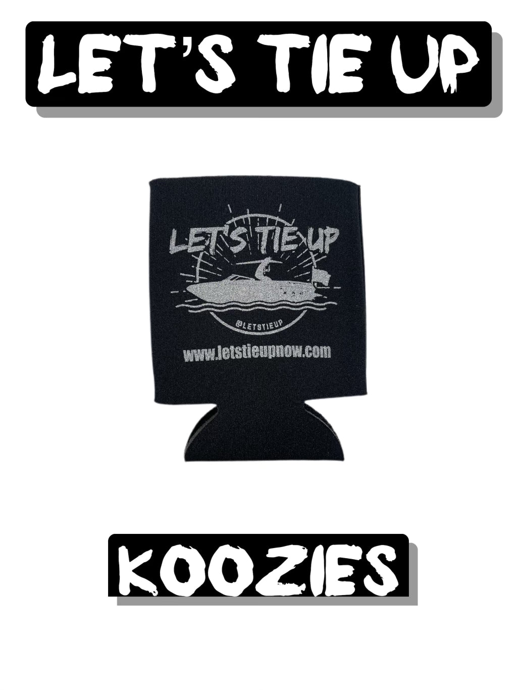 Let's Tie Up 12 oz Can Koozie – Let's Tie Up