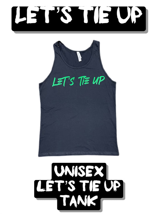 Unisex Let's Tie Up Tank Top